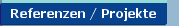 Referenzen / Projekte